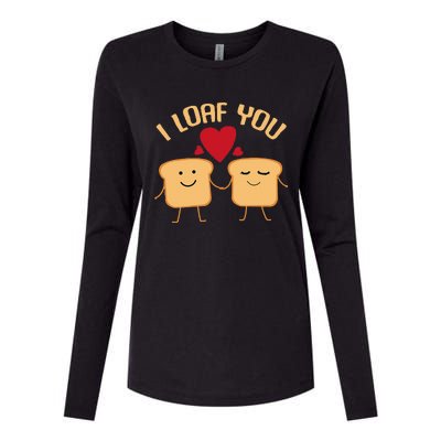 I Loaf You Funny Valentine's Day Bread Lover Baking Gift Womens Cotton Relaxed Long Sleeve T-Shirt