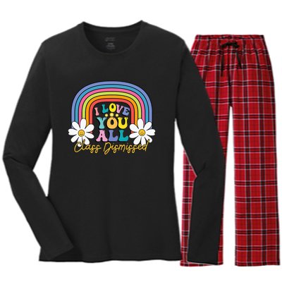 I Love You All Class Dismissed Last Day Of School Teacher Women's Long Sleeve Flannel Pajama Set 