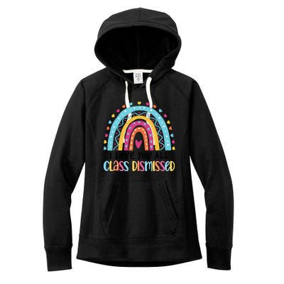 I Love You All Class Dismissed Women's Fleece Hoodie