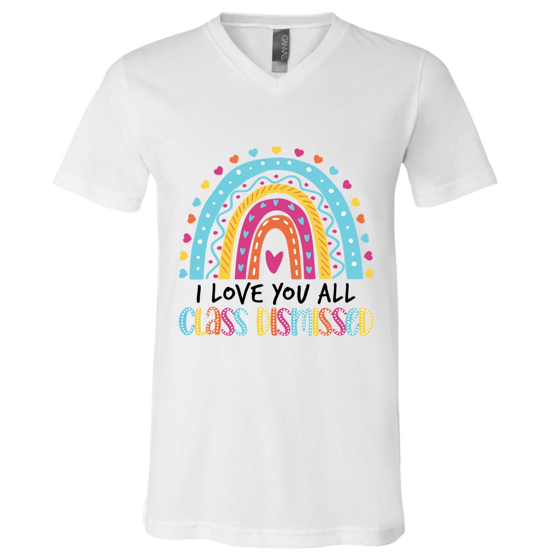 I Love You All Class Dismissed V-Neck T-Shirt