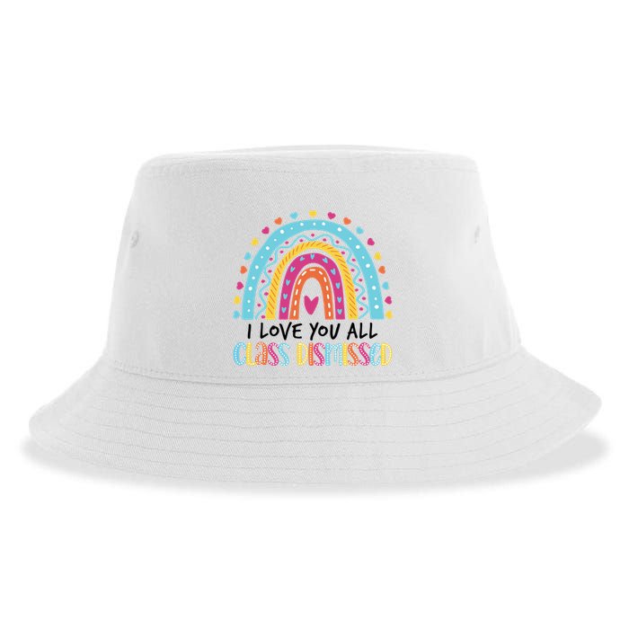 I Love You All Class Dismissed Sustainable Bucket Hat