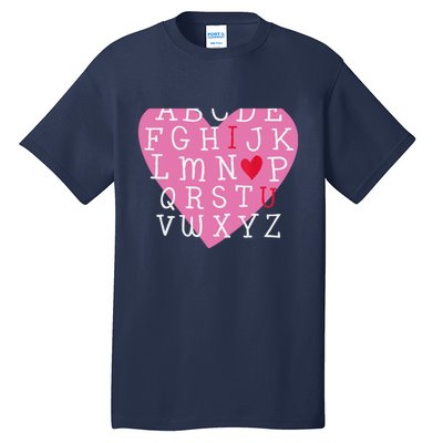 I LOVE YOU Valentines Day Alphabet Teacher Student School Tall T-Shirt