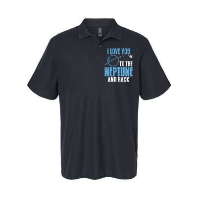 I Love You To The Neptune & Back Funny Astronomer Present Softstyle Adult Sport Polo