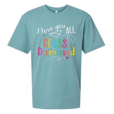 I Love You All Class Dismissed Last Day of School Sueded Cloud Jersey T-Shirt