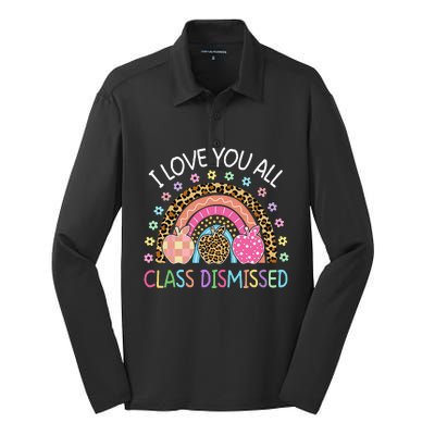 I Love You All Class Dismissed Rainbow Teacher Last Day Silk Touch Performance Long Sleeve Polo