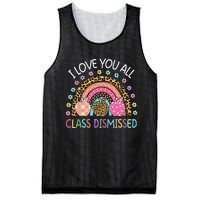 I Love You All Class Dismissed Rainbow Teacher Last Day Mesh Reversible Basketball Jersey Tank