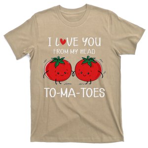 I Love You From My Head Tomatoes Funny Valentine's Day T-Shirt