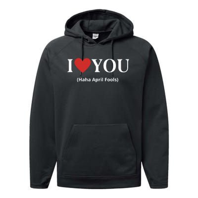 I Love You Haha April Fools 2024 Costume Funny April Fools Performance Fleece Hoodie