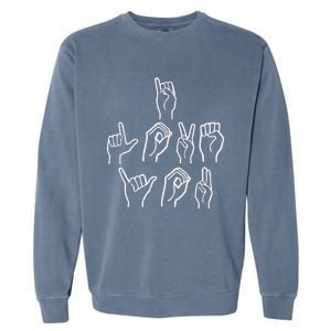 I Love You Sign Language ASL Valentine's Day Gifts For Her Garment-Dyed Sweatshirt