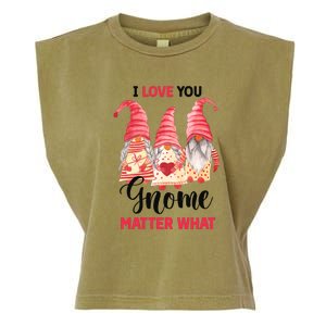 I Love You Gnome Matter What Gift For Vaalentine Day Garment-Dyed Women's Muscle Tee