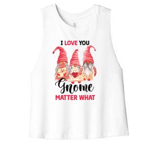 I Love You Gnome Matter What Gift For Vaalentine Day Women's Racerback Cropped Tank