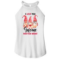 I Love You Gnome Matter What Gift For Vaalentine Day Women's Perfect Tri Rocker Tank