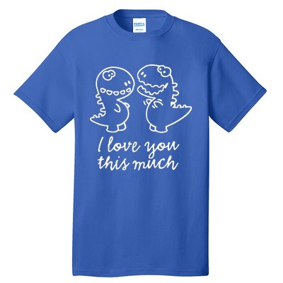 I Love You This Much Romantic Tall T-Shirt