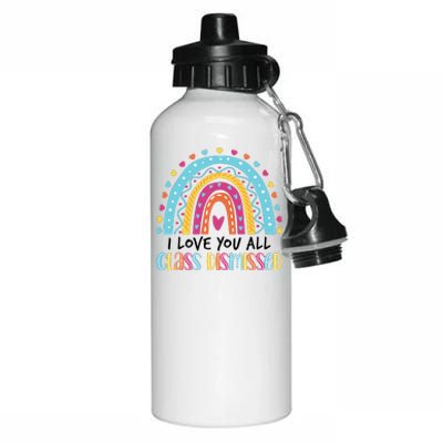 I Love You All Class Dismissed Aluminum Water Bottle 