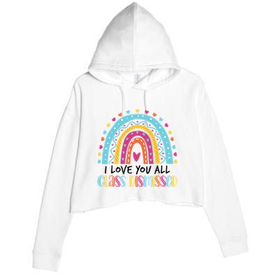 I Love You All Class Dismissed Crop Fleece Hoodie