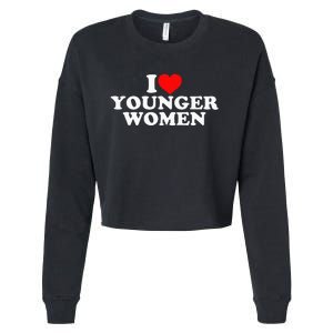 I Love Younger Cropped Pullover Crew