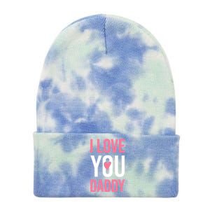 I Love You Daddy Dad Father Papa Fathers Day Cool Gift Tie Dye 12in Knit Beanie