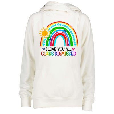 I Love You All Class Dismissed Teacher Shirts For Women Womens Funnel Neck Pullover Hood