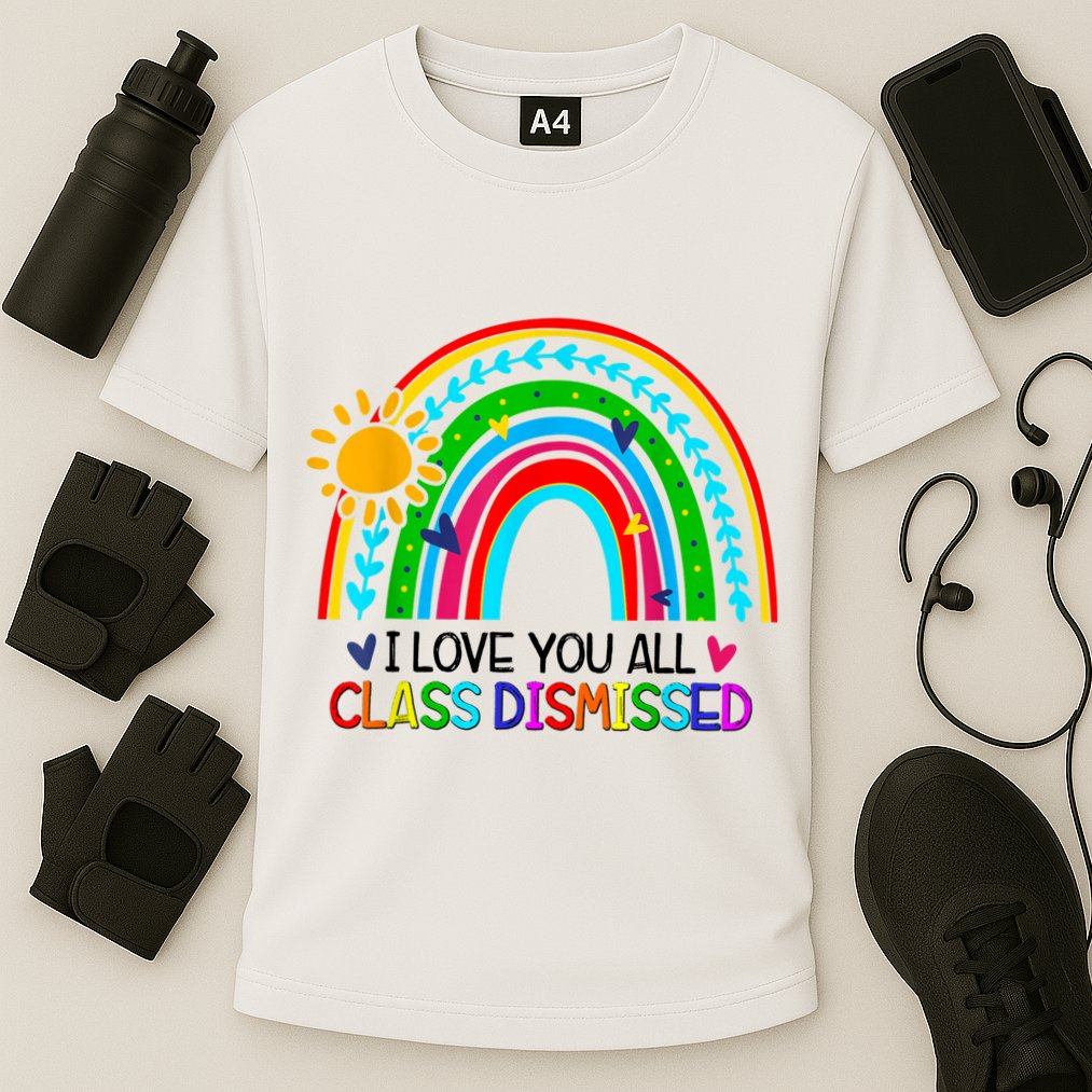 I Love You All Class Dismissed Teacher Shirts For Women Cooling Performance Crew T-Shirt