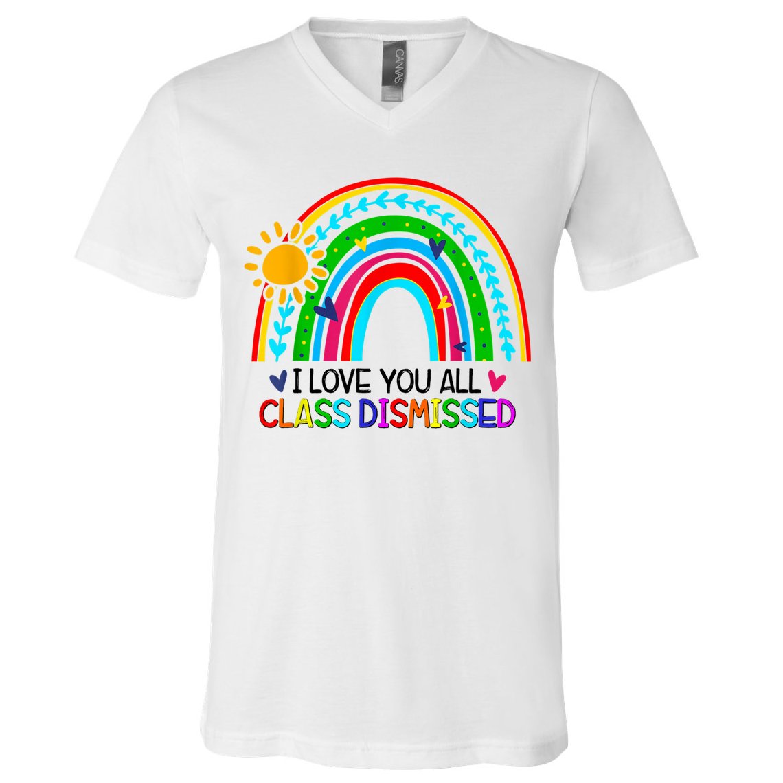 I Love You All Class Dismissed Teacher Shirts For Women V-Neck T-Shirt