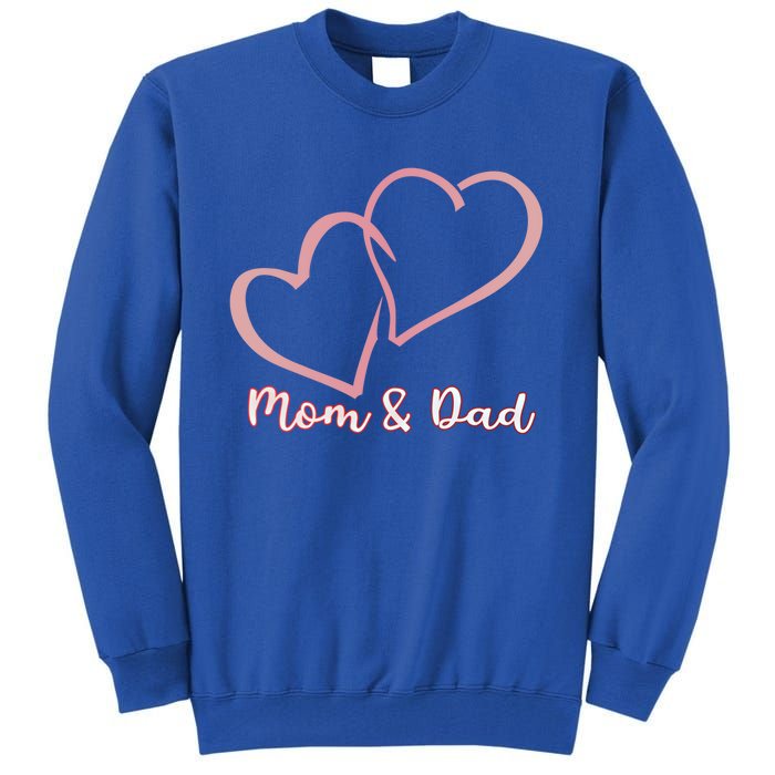 I Love You Mom And Dad Heart Simple Design Gift Tall Sweatshirt