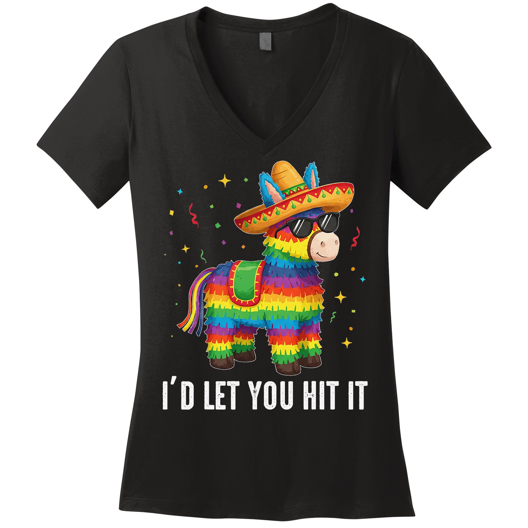 Id Let You Hit It Funny Pinata Sombrero Rainbow Fiesta Gift Women's V-Neck T-Shirt