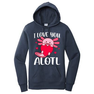 I Love You Alotl Heart Funny Valentines Day Axolotl Girl Women's Pullover Hoodie