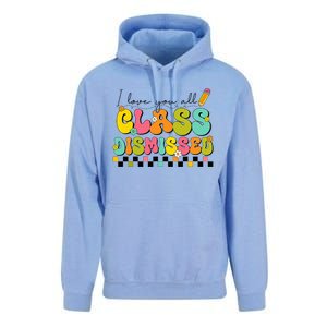 I Love You All Class Dismissed Last Day Of School Teacher Unisex Surf Hoodie