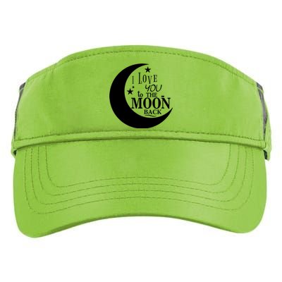 I Love You To The Moon And Back Adult Drive Performance Visor