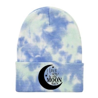 I Love You To The Moon And Back Tie Dye 12in Knit Beanie