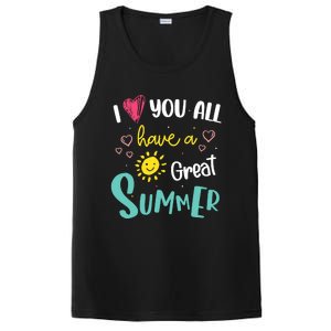 I Love You All Have a Great Summer Teachers for Wo PosiCharge Competitor Tank