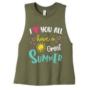 I Love You All Have a Great Summer Teachers for Wo Women's Racerback Cropped Tank