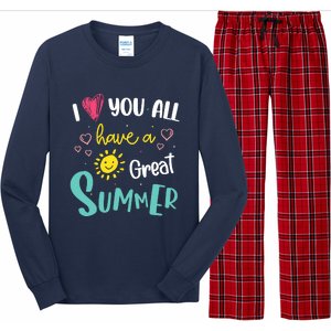 I Love You All Have a Great Summer Teachers for Wo Long Sleeve Pajama Set