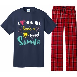 I Love You All Have a Great Summer Teachers for Wo Pajama Set