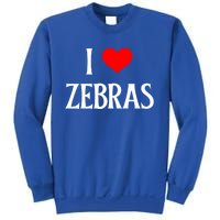 I Love Zebras I Heart Zebras Zebra Lover Equidae Wild Horse Funny Gift Sweatshirt