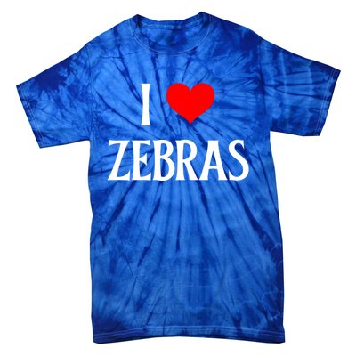 I Love Zebras I Heart Zebras Zebra Lover Equidae Wild Horse Funny Gift Tie-Dye T-Shirt