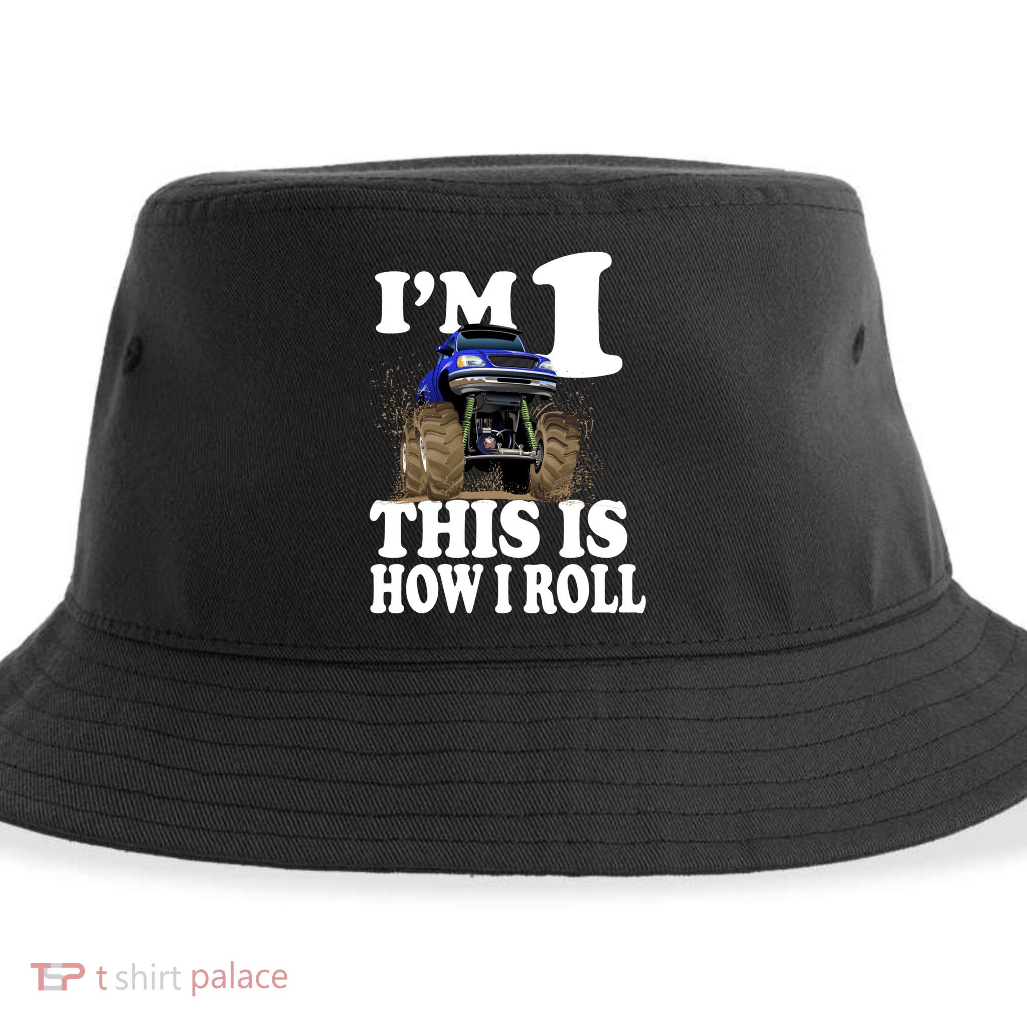I'm 1 This Is How I Roll Sustainable Bucket Hat