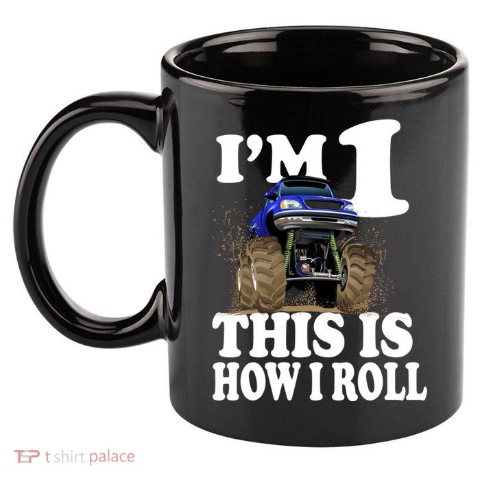 I'm 1 This Is How I Roll 11oz C Handle Ceramic Mug