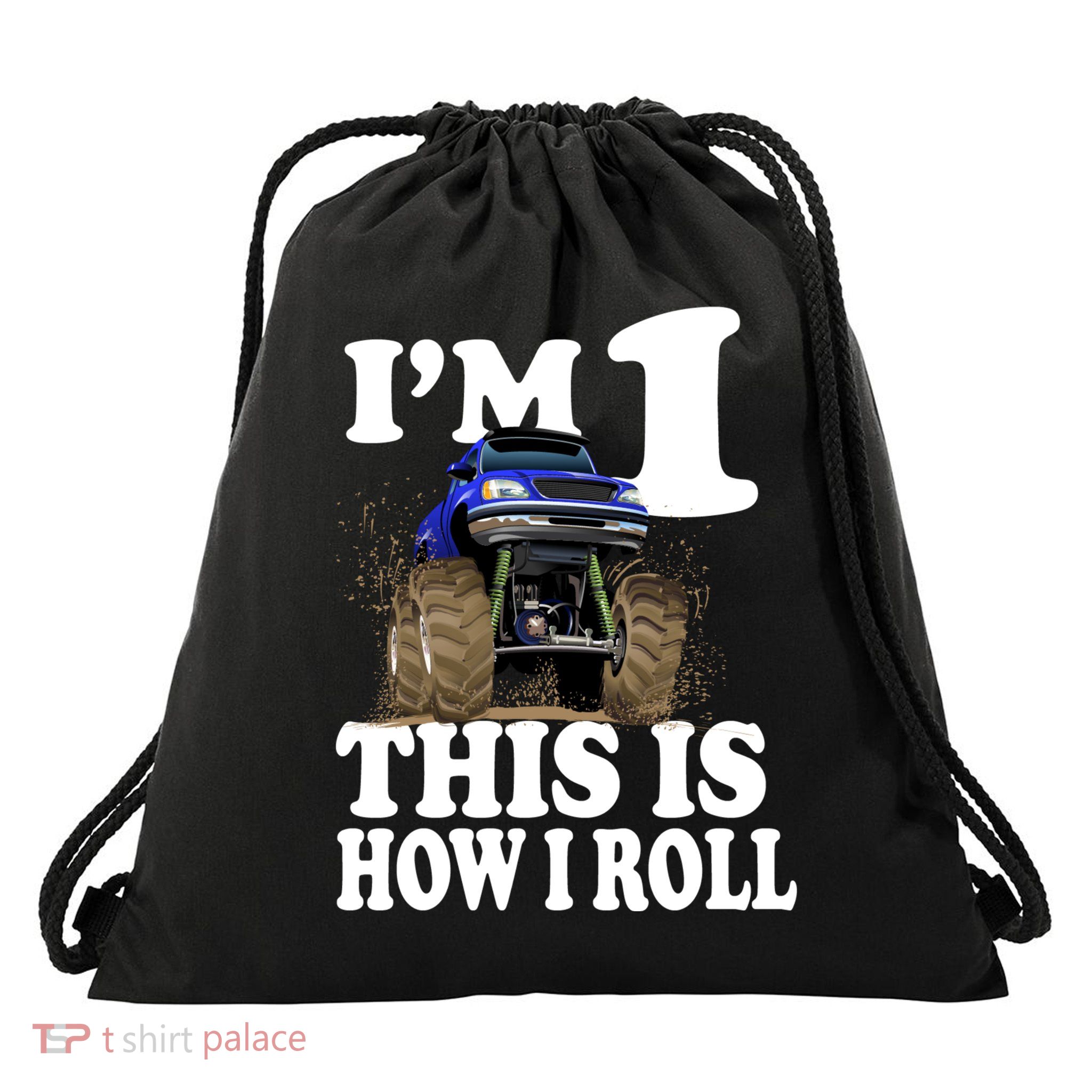 I'm 1 This Is How I Roll Drawstring Bag