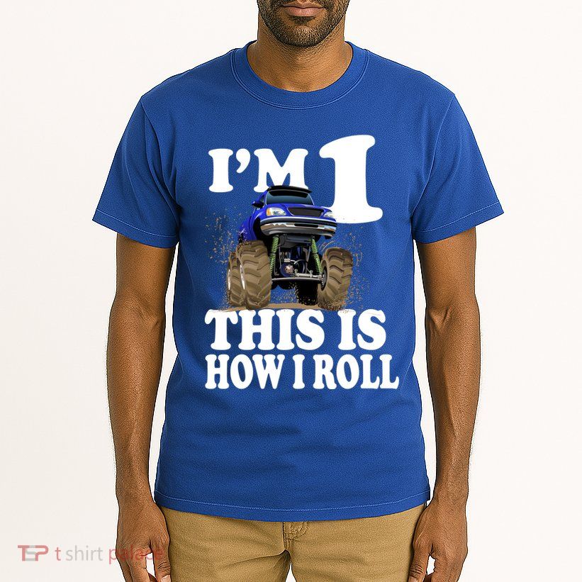 I'm 1 This Is How I Roll Tall T-Shirt