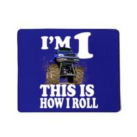 I'm 1 This Is How I Roll Mousepad