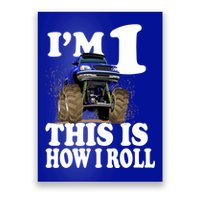 I'm 1 This Is How I Roll Poster