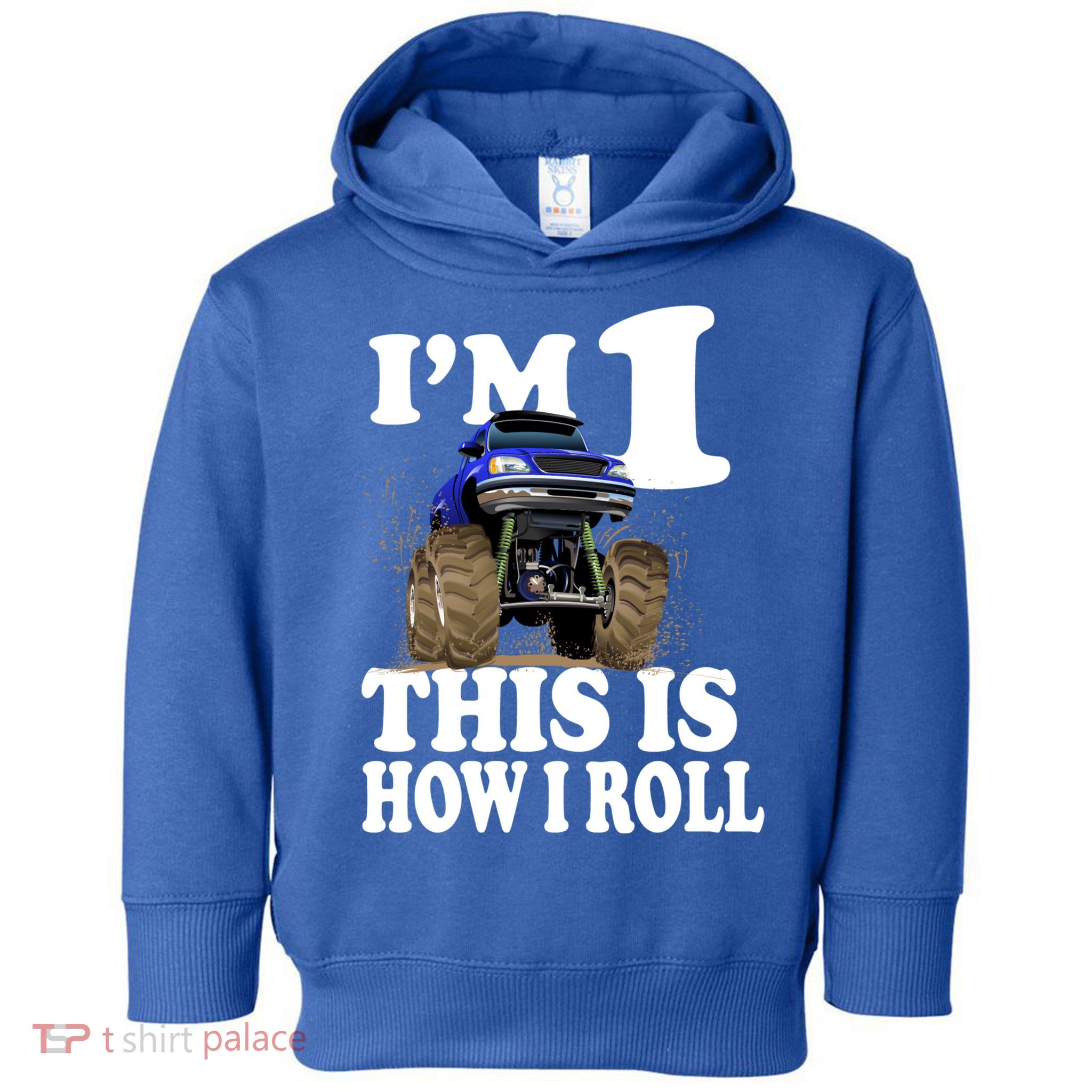 I'm 1 This Is How I Roll Toddler Hoodie