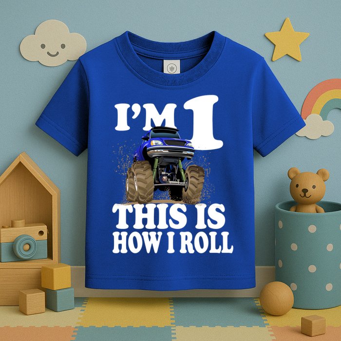 I'm 1 This Is How I Roll Toddler T-Shirt