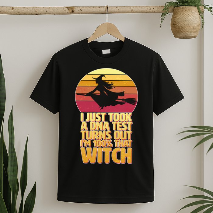 I'm 100 That Witch DNA Test Funny Halloween T-Shirt