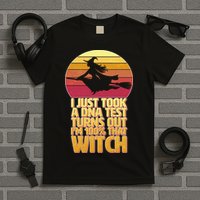 I'm 100 That Witch DNA Test Funny Halloween T-Shirt