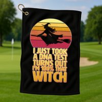 I'm 100 That Witch DNA Test Funny Halloween Golf Towel