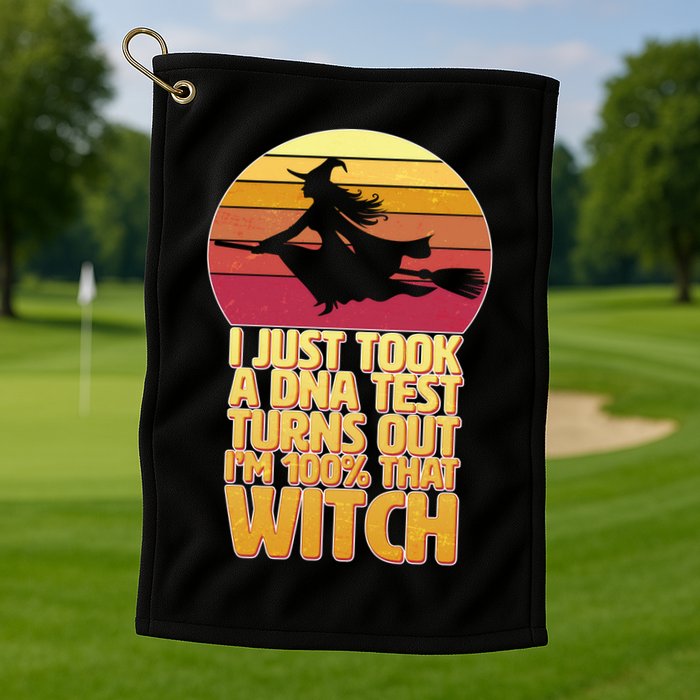 I'm 100 That Witch DNA Test Funny Halloween Golf Towel