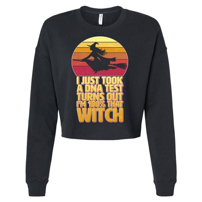 I'm 100 That Witch DNA Test Funny Halloween Cropped Pullover Crew