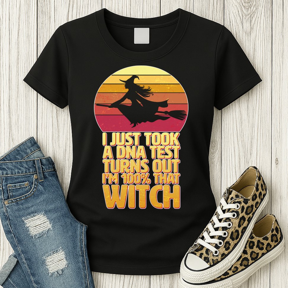 I'm 100 That Witch DNA Test Funny Halloween Womens T-Shirt